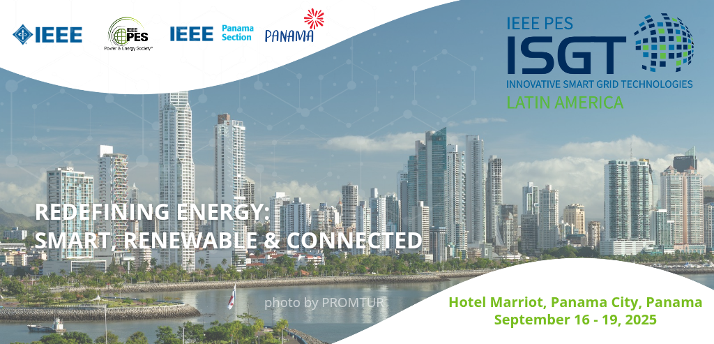Ieee pes isgt latina america 2025: panamá organizará un evento